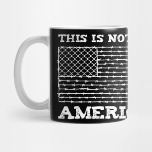 This Is Not My America Border Fence Cage Mug